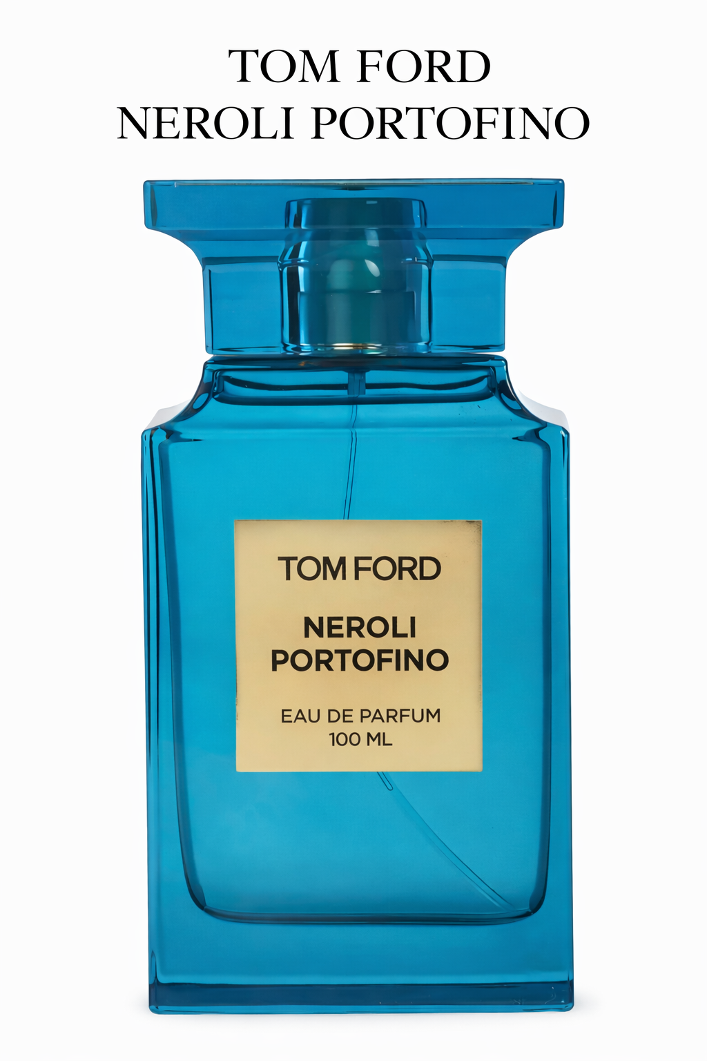 Tom Ford Neroli Portofino