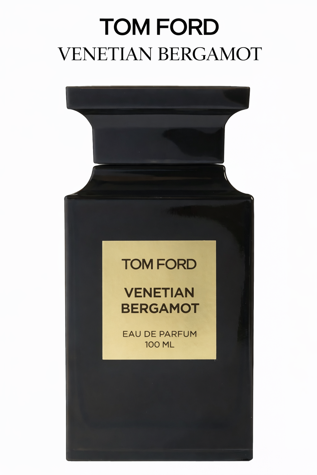 Tom Ford Venetian Bergamot