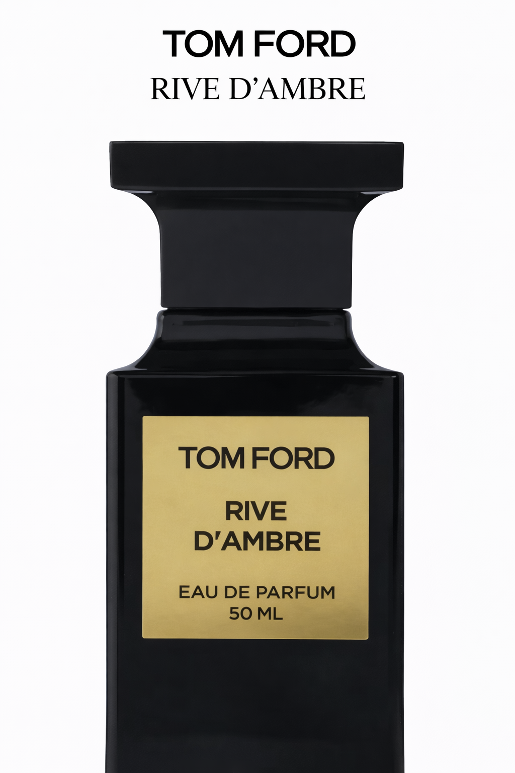 Tom Ford Rive D'Ambre