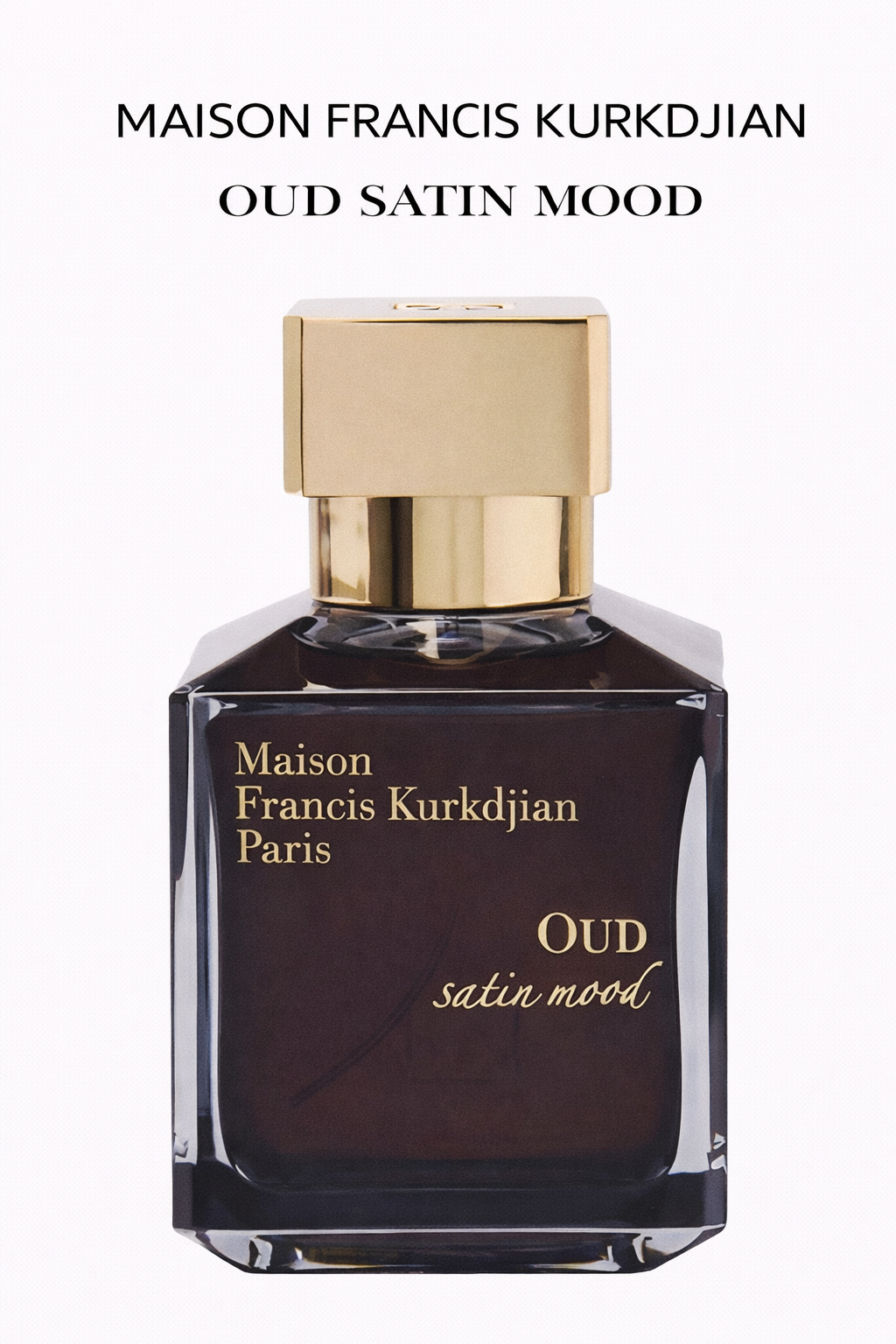 Maison Francis Kurkdjian Oud Satin Mood